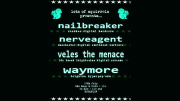 Nailbreaker + Nerveagent + Veles The Menace + Waymore