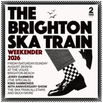 The Brighton Ska Train August Bank Holiday Weekender 2026!