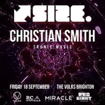 SiZE & Vybe Voyage @ The Volks w/ Christian Smith
