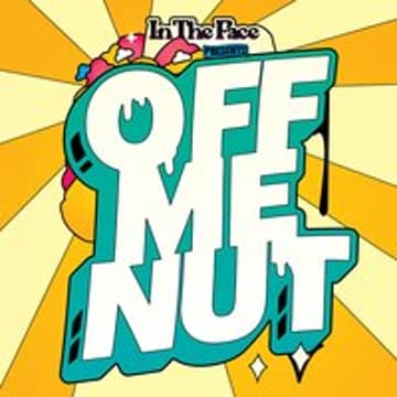 In The Face presents: Off Me Nut Records