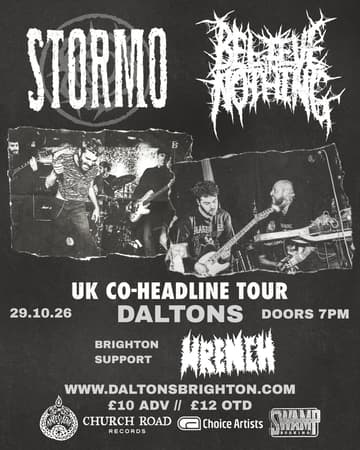 STORMO + BELIEVE IN NOTHING UK CO-HEADLINE TOUR