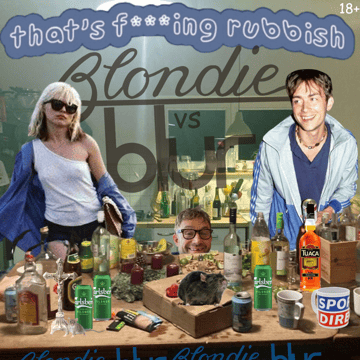 that’s f***ing rubbish – blondie vs blur