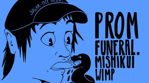 prom + funeral. + mishikui + Wimp