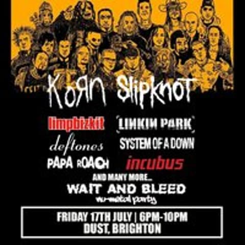 Wait and Bleed - Nu Metal Day Party (Brighton)
