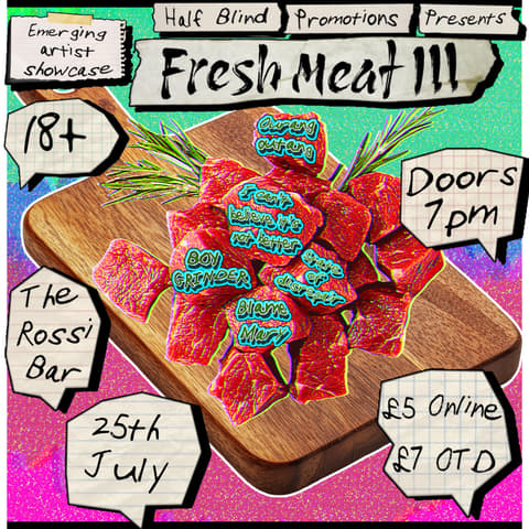 Half Blind presents: Fresh Meat III