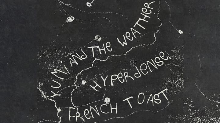 REVOLT Presents: Yumi And The Weather + HyerDense + French Toast