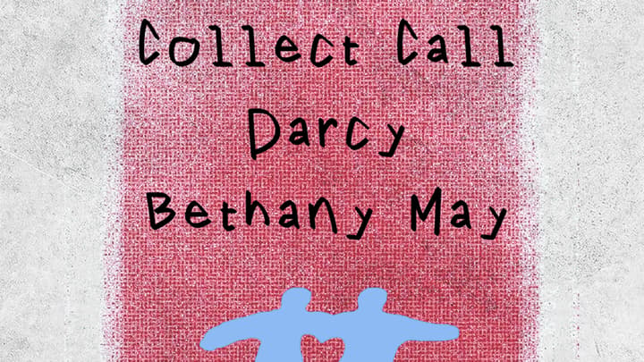 H&R Presents: Collect Call + Darcy + Bethany May