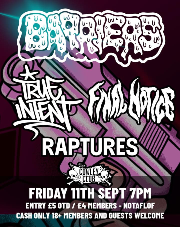 Barriers / True Intent / Final Notice / Raptures