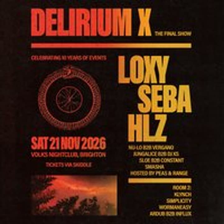 Delirium X: The Final Show w/ Loxy, Seba, HLZ + more
