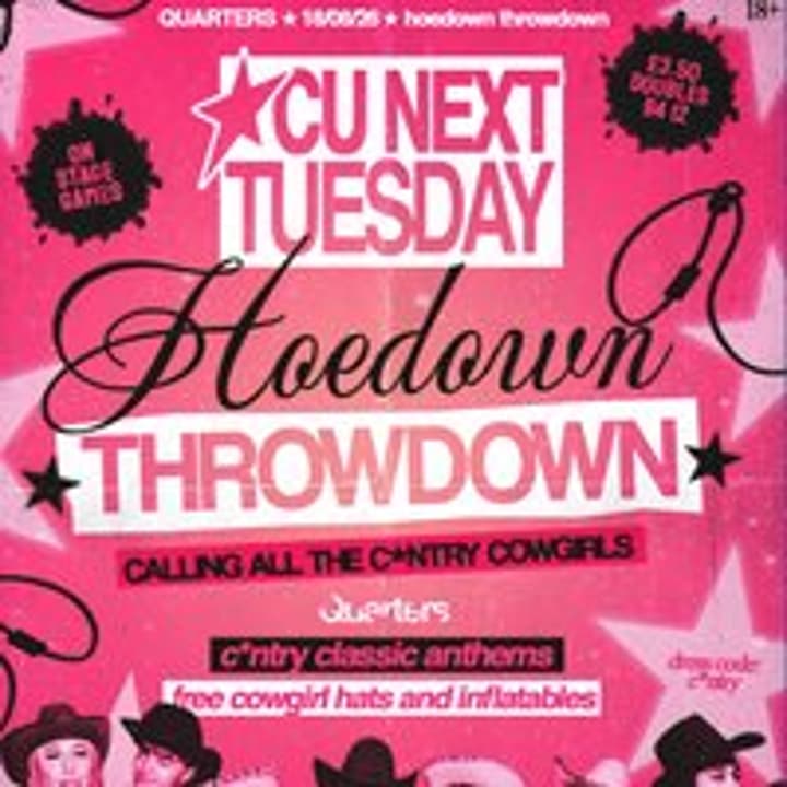 CU NEXT TUESDAY | Hoedown Throwdown| 18/08/2026