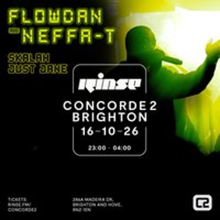 Rinse FM Presents Flowdan, Neffa-T & More