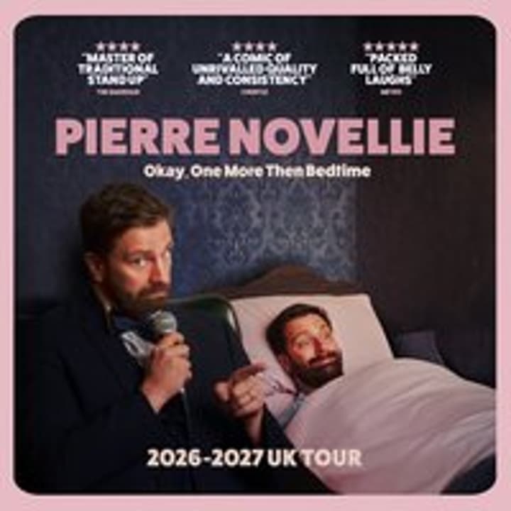 Pierre Novellie: Okay, Once More Then Bedtime