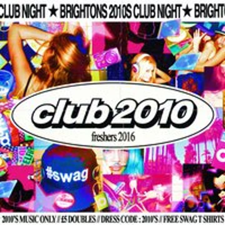 club 2010: Freshers 2016