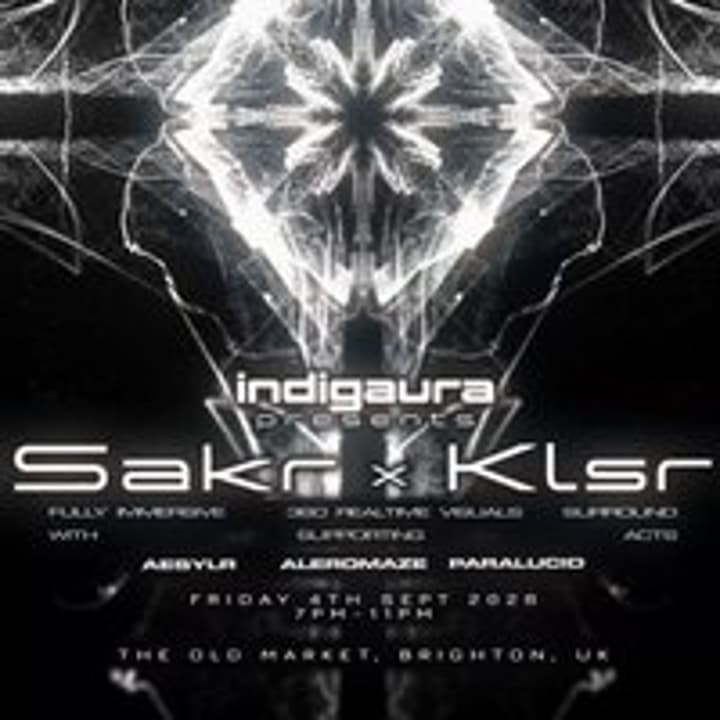 Indigaura presents: Sakr x KLSR - 360º Live AV