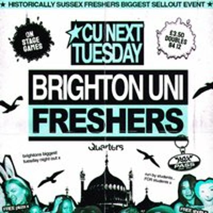 CU Next Tuesday | BRIGHTON UNI FRESHERS Initiation Party| 29/09