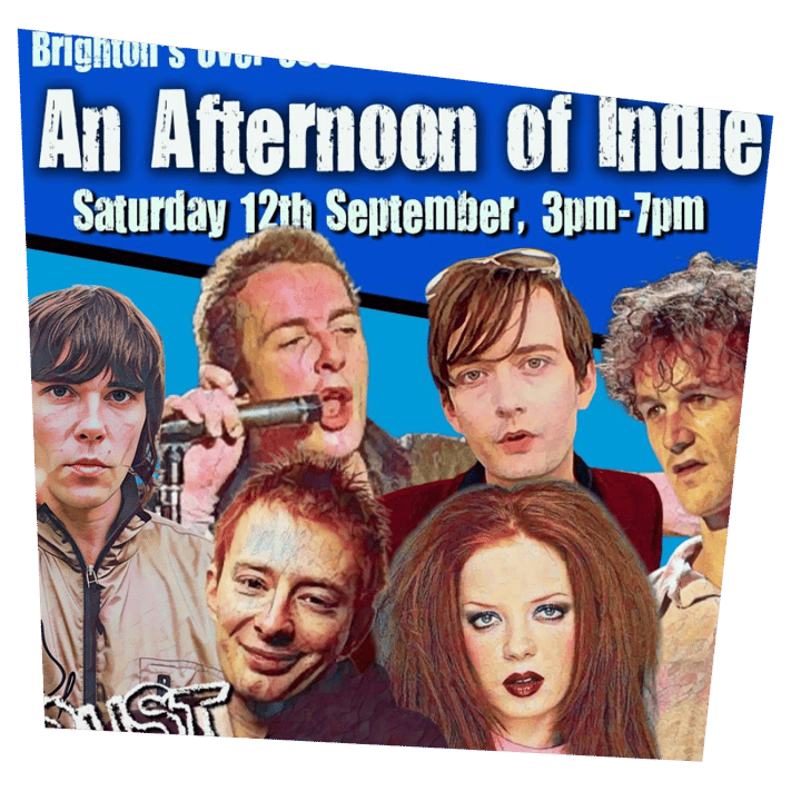An Afternoon of Indie BRIGHTON - Indie for the over 30s, 3pm-7pm