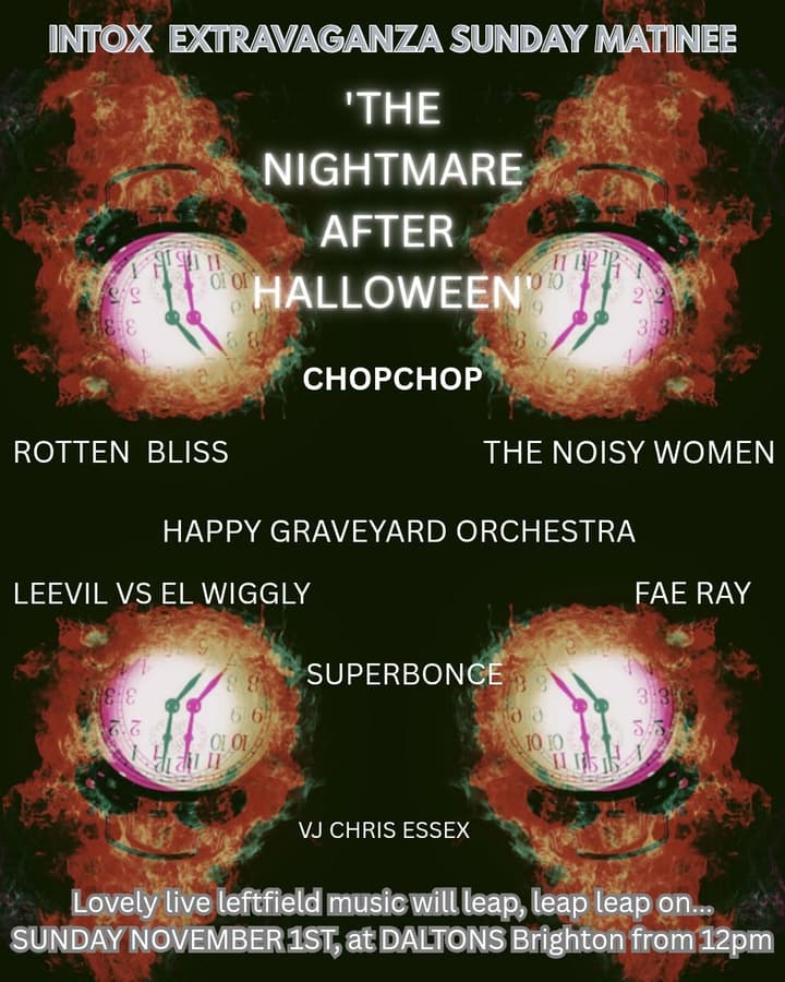 INTOX EXTRAVAGANZA PRESENTS THE NIGHTMARE AFTER HALLOWEEN MATINEE