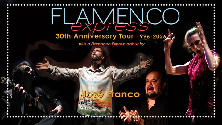 Flamenco Express 30th Anniversary Tour. November 2026