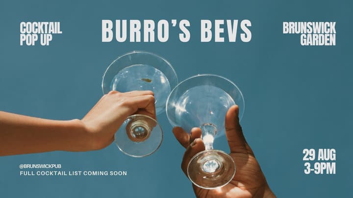 Burro's Bevs x The Brunswick Pop Up