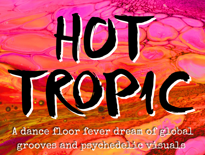 Hot Tropic #9