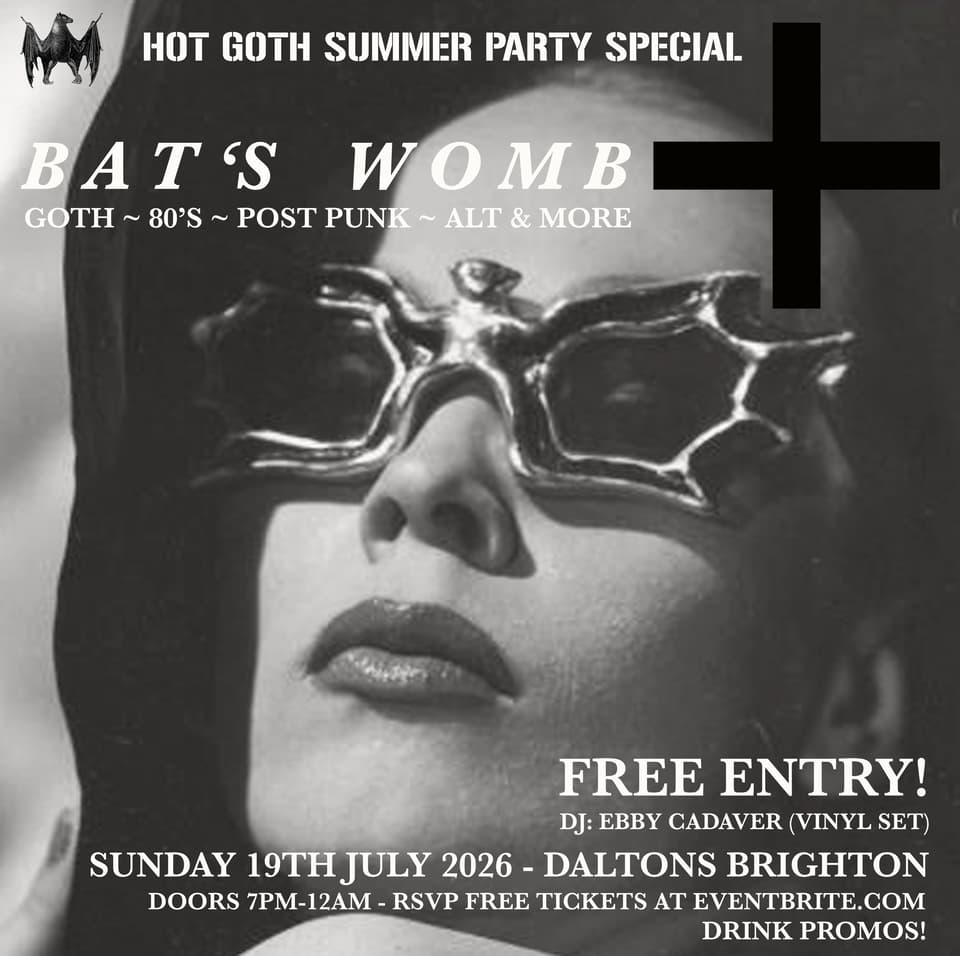 BAT'S WOMB  **FREE ENTRY SUMMER SPECIAL**